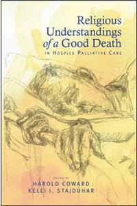 Religious Understandings of a Good Death in Hospice Palliative Care