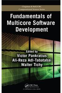 Fundamentals of Multicore Software Development