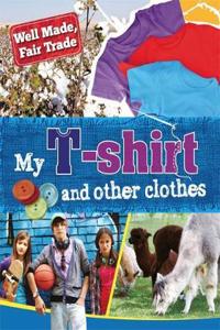 My T-shirt and other clothes