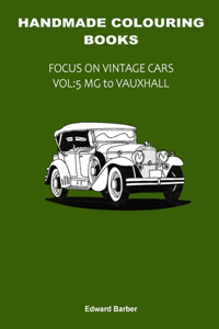 Handmade Colouring Books - Focus on Vintage Cars Vol