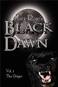 Black Dawn: The Origin