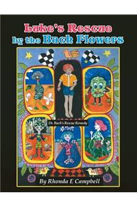 Luke's Rescue by the Bach Flowers