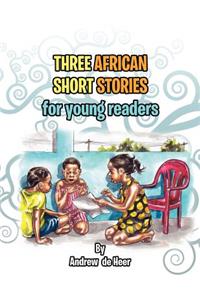Three African Short Stories for Young Readers