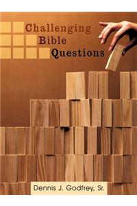 Challenging Bible Questions