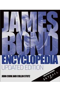 James Bond Encyclopedia: Updated Edition