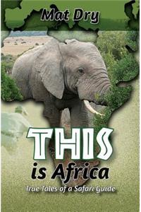 THIS is Africa