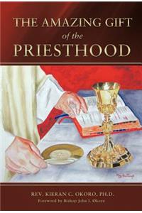 Amazing Gift of the Priesthood