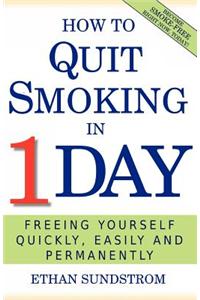 How To Quit Smoking In 1 Day