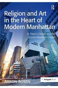 Religion and Art in the Heart of Modern Manhattan