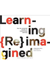 Learning Reimagined