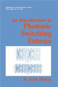 Introduction to Photonic Switching Fabrics