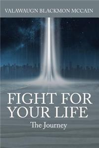 Fight for Your Life