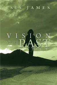 Vision of the Past