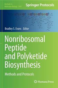 Nonribosomal Peptide and Polyketide Biosynthesis