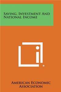 Saving, Investment and National Income