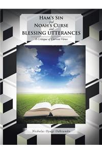 Ham's Sin and Noah's Curse and Blessing Utterances