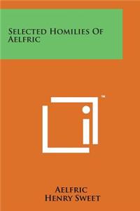 Selected Homilies of Aelfric