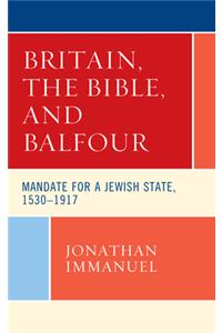 Britain, the Bible, and Balfour