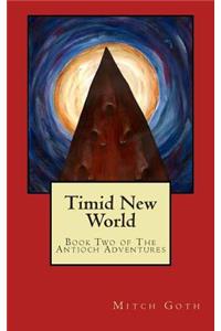 Timid New World