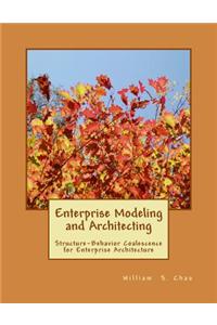 Enterprise Modeling and Architecting