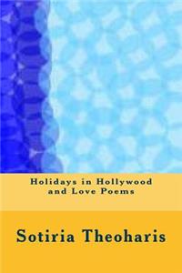 Holidays in Hollywood and Love Poems