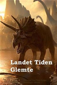 Landet Tiden Glemte: The Land That Time Forgot (Norwegian Edition)