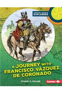 Journey with Francisco Vázquez de Coronado