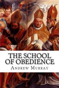 The School of Obedience