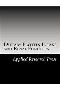 Dietary Protein Intake and Renal Function