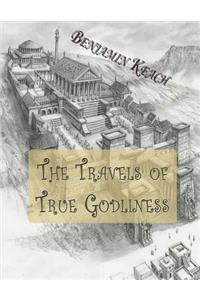 The Travels of True Godliness