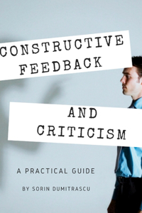 Constructive Feedback and Criticism