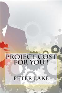 Project Cost For You !