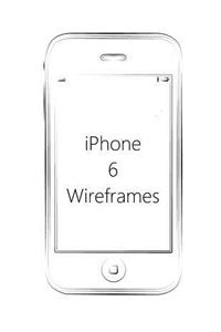 iPhone 6 Wireframes