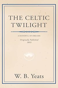 The Celtic Twilight