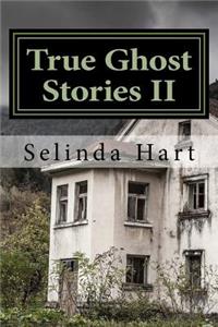 True Ghost Stories II