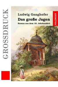 Das große Jagen (Großdruck)