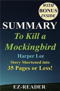Summary - To Kill a Mockingbird