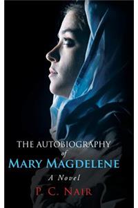 Autobiography of Mary Magdelene
