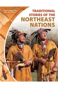 Traditional Stories of the Northeast Nations