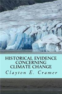 Historical Evidence Concerning Climate Change