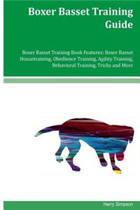 Boxer Basset Training Guide Boxer Basset Training Book Features