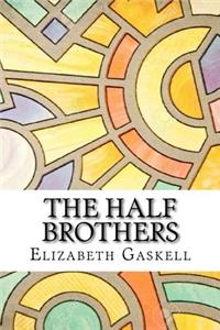 The Half Brothers
