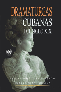 Dramaturgas cubanas del siglo XIX