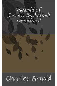 Pyramid of Success Basketball Devotional