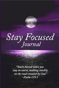 Stay Focused Journal