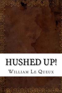 Hushed Up!