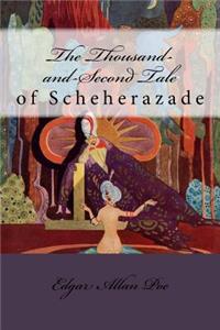 Thousand-and-Second Tale of Scheherazade Edgar Allan Poe