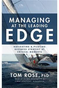 Managing at the Leading Edge