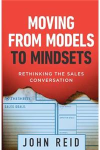 Moving from Models to Mindsets