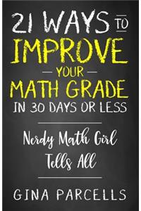 21 Ways to Improve Your Math Grade in 30 Days or Less